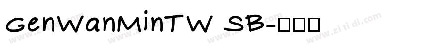 GenWanMinTW SB字体转换